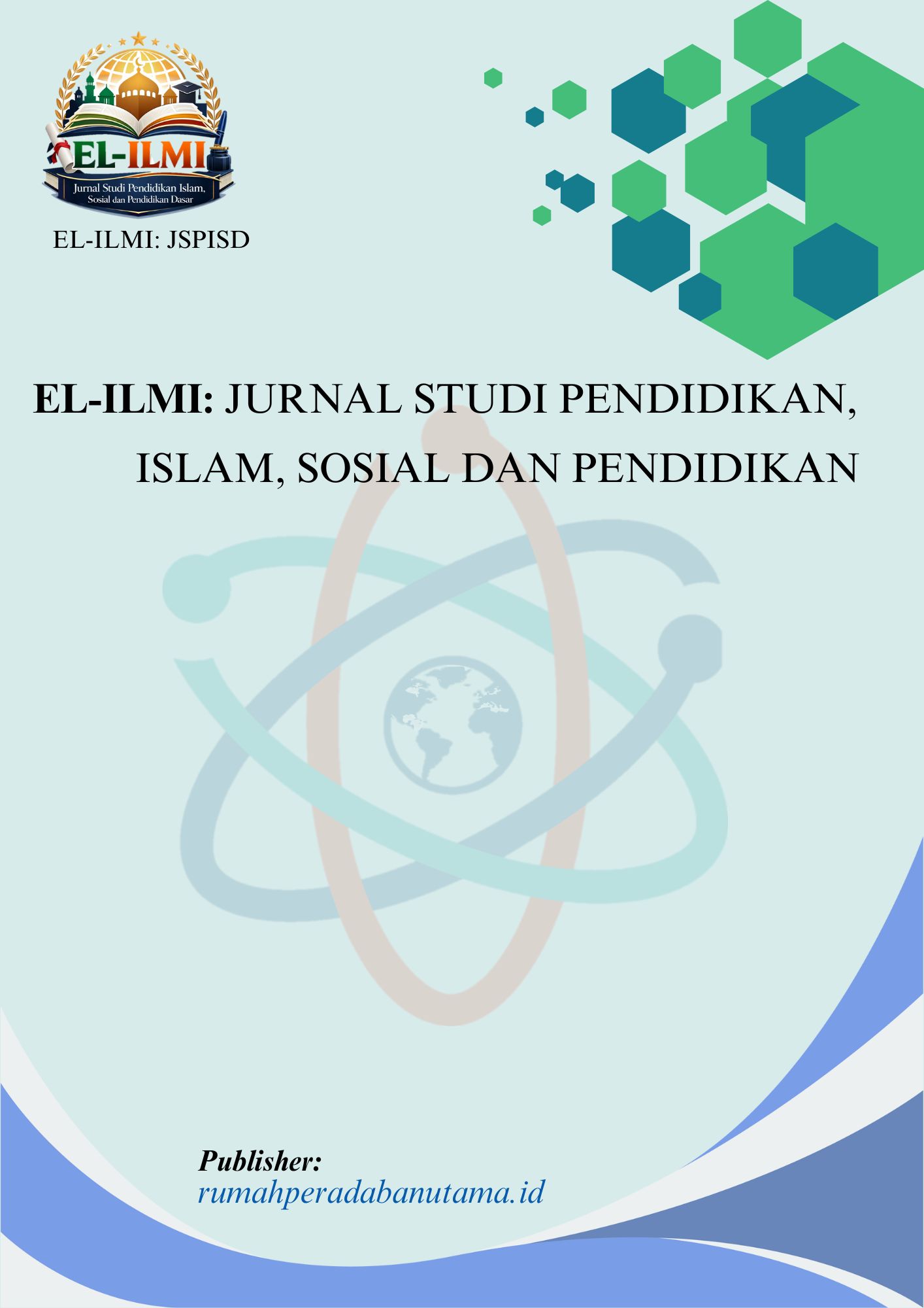 El-ILMI: Jurnal Studi Pendidikan Islam, Sosial dan Pendidikan Dasar
