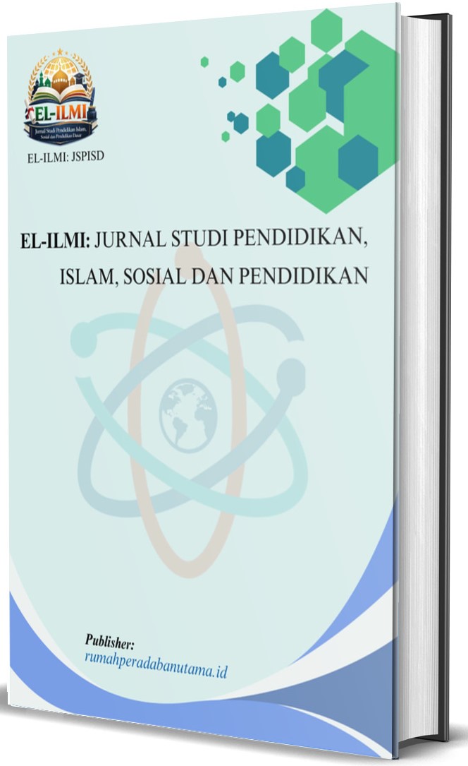 El-ILMI: Jurnal Studi Pendidikan Islam, Sosial dan Pendidikan Dasar